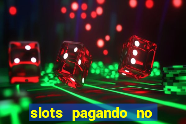 slots pagando no cadastro saque free